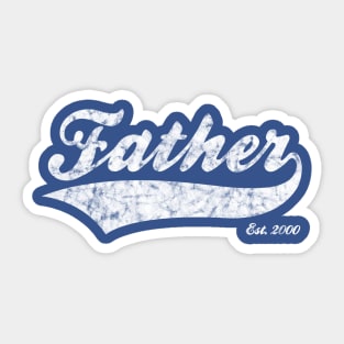 Father Est. 2000 Sticker